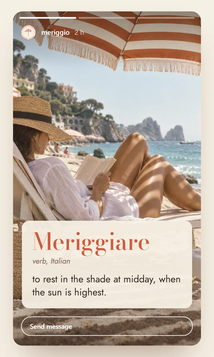 An Instagram story: a woman reading under a striped umbrella, its shadow in stripes across her legs; on a linen card at its foot, the definition "Meriggiare, verb, Italian: to rest in the shade at midday, when the sun is highest"